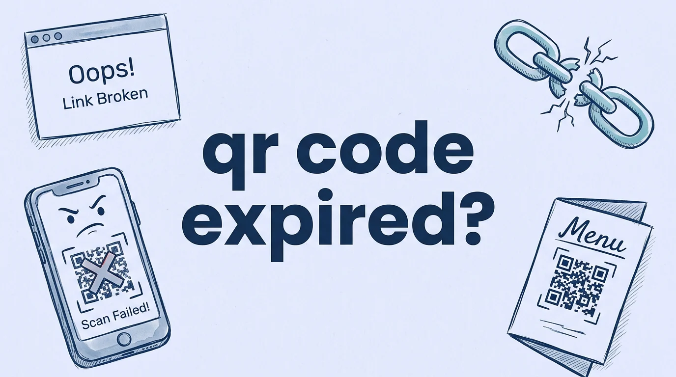 QR Code Expired? What to Do Before You Reprint Anything